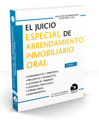 Juicio Especial de Arrendamiento Inmobiliario Oral (Tomo 3)